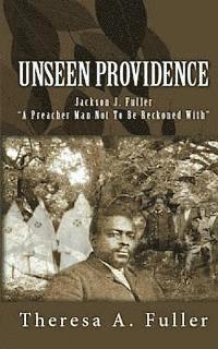 The Unseen Providence (h�ftad)