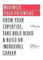 Maximize Your Potential (inbunden)