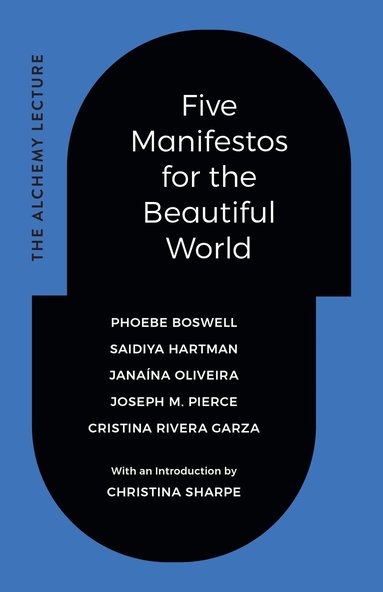 Five Manifestos for the Beautiful World (hftad)