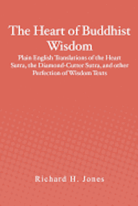 The Heart of Buddhist Wisdom (hftad)