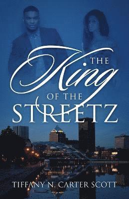The King of the Streetz (hftad)