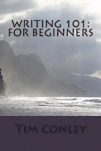 Writing 101: For Beginners (häftad)