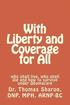 With Liberty and Coverage for All: who shall live, who shall die and how to survive under Obamacare