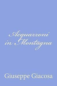 Acquazzoni in Montagna (häftad)