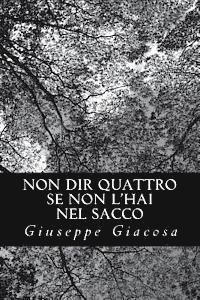 Non dir quattro se non l'hai nel sacco (hftad)
