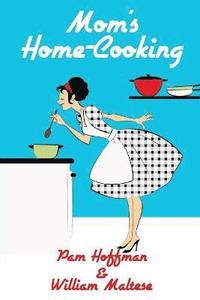 Mom's Home-Cooking (hftad)