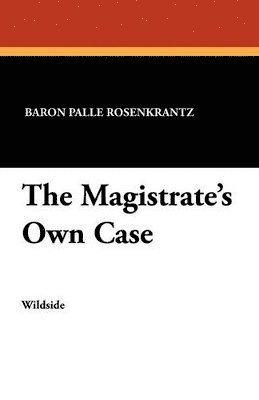 Magistrate's Own Case (h�ftad)