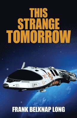 This Strange Tomorrow (hftad)