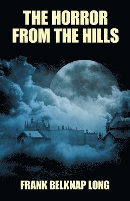 Horror from the Hills (hftad)