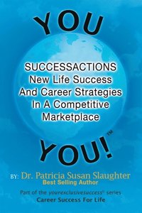 Successactions New Life Success and Career Strategies in a Competitive Marketplace (e-bok)