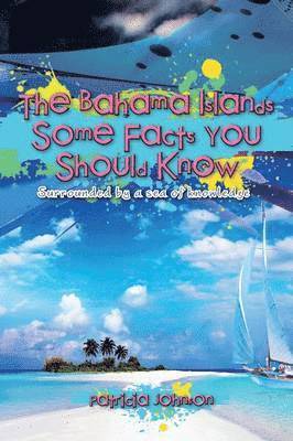 The Bahama Islands Some Facts You Should Know (hftad)