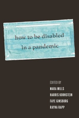 How to Be Disabled in a Pandemic (hftad)