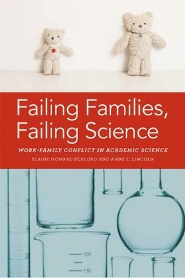 Failing Families, Failing Science (inbunden)