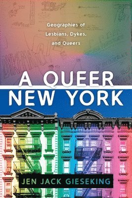 A Queer New York (inbunden)