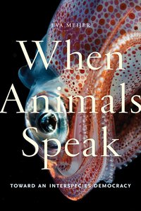 When Animals Speak av Eva Meijer (Bok)