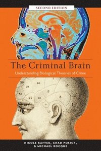 The Criminal Brain, Second Edition (hftad)