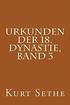 Urkunden der 18. Dynastie, Band 3: Heiroglyphic Inscriptions of the 18th Dynasty