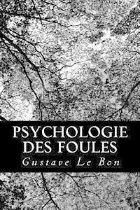 Psychologie des foules (hftad)