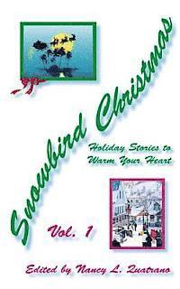 Snowbird Christmas: Holiday Stories to Warm Your Heart (hftad)