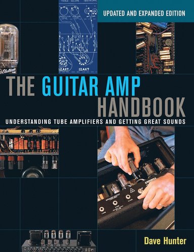 Guitar Amp Handbook (inbunden)