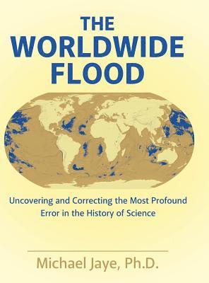 The Worldwide Flood (inbunden)