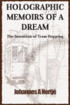 Holographic Memoirs of a Dream: the Invention of Tram Hopping