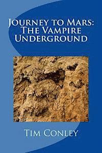 Journey to Mars: The Vampire Underground (häftad)