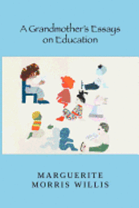 A Grandmother's Essays on Education (hftad)