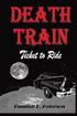 Death Train: 'Ticket to Ride'