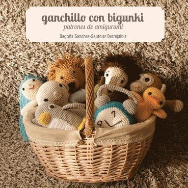 Ganchillo con bigunki. Patrones de amigurumi (häftad)