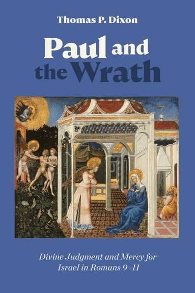 Paul and the Wrath (h�ftad)