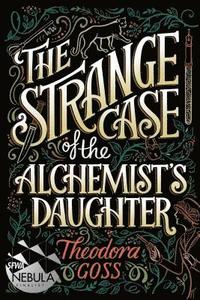 The Strange Case of the Alchemist's Daughter (hftad)