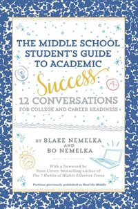 Middle School Student's Guide to Academic Success (e-bok)