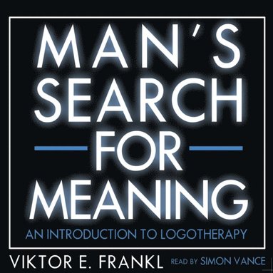 Man's Search for Meaning (ljudbok)