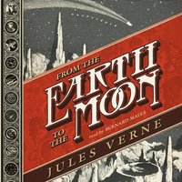 From the Earth to the Moon (ljudbok)