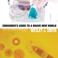 Consumer's Guide to a Brave New World (ljudbok)
