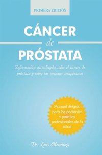 Cancer De Prostata (e-bok)