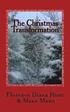 The Christmas Transformation: A fairytale about love, trust, and faith...