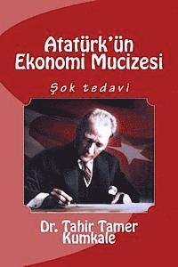 Ataturk'un Ekonomi Mucizesi (hftad)