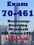 Exam 70-461 Bootcamp: Querying Microsoft SQL Server 2012