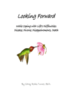 Looking Forward: While Coping with Life's Difficulties: Disease, Divorce, Disappointments, Death
