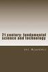 21 Century: Fundamental Science and Technology: Proceedings of the Conference