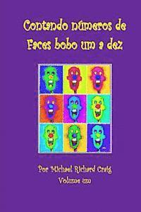 Contando Numeros De Faces Bobo Um A Dez: By Michael Richard Craig Volume One (häftad)