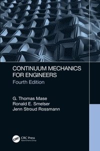 Continuum Mechanics for Engineers (inbunden)