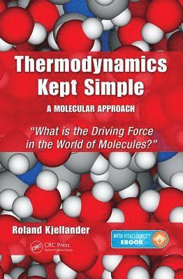 Thermodynamics Kept Simple - A Molecular Approach (hftad)