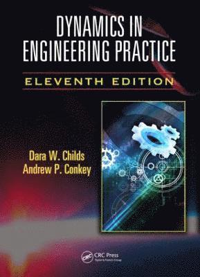 Dynamics in Engineering Practice (inbunden)