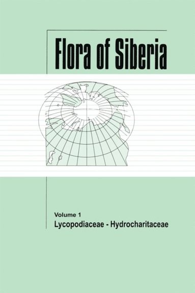 Flora of Siberia, Vol. 1 (e-bok)