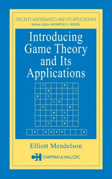 Introducing Game Theory and its Applications (e-bok)