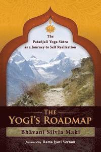 The Yogi's Roadmap: Patanjali Yoga Sutra as a Journey to Self Realization (hftad)