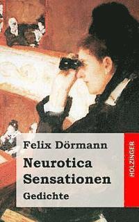 Neurotica / Sensationen: Gedichte (hftad)